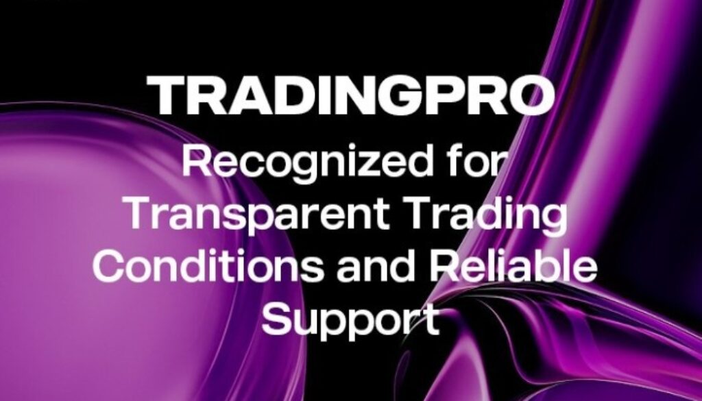 TradingPRO Recognized for Transparent Trading Conditions and Reliable Support