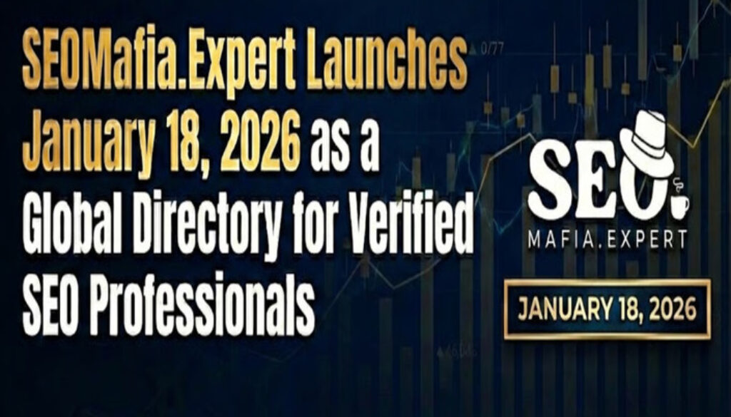 SEOMafia.Expert Launches January 18, 2026 as a Global Directory for Verified SEO Professionals (1)